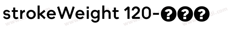 strokeWeight 120字体转换
